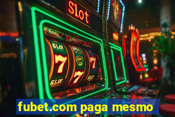 fubet.com paga mesmo